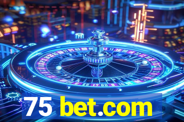 75 bet.com